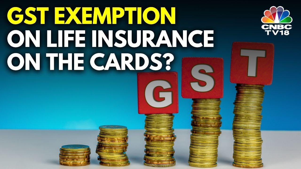 GST Exemption Proposal For Life And Health Insurance | N18V | CNBC TV18