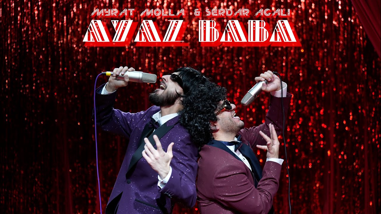 MYRAT MOLLA & SERDAR AGALI - 