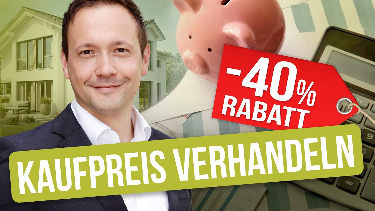 Baufinanzierung: SO verhandelst du den optimalen Kaufpreis! (2023)