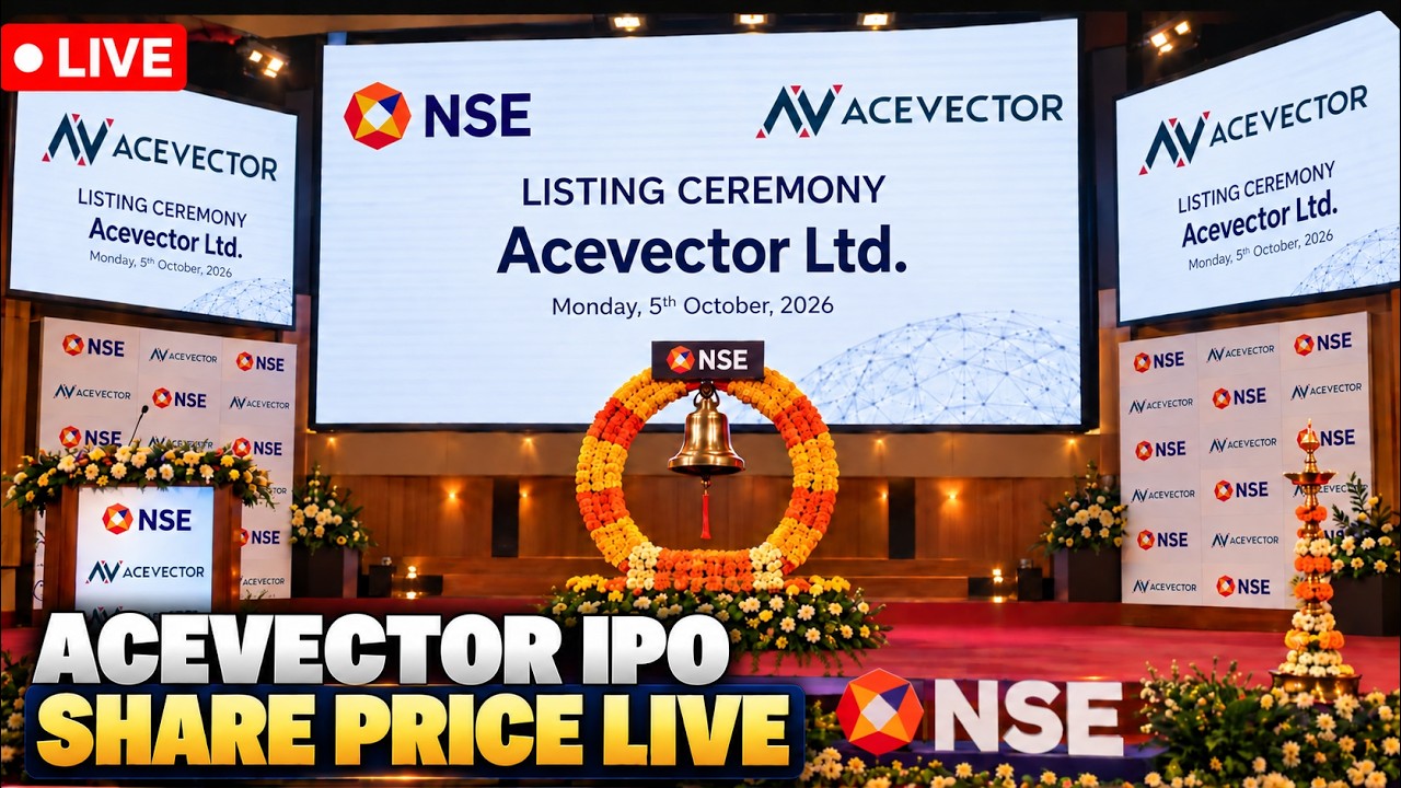 Acevector Ltd. Share Price LIVE | Acevector Listing NSE LIVE | Share Price LIVE | IPO LISTING LIVE