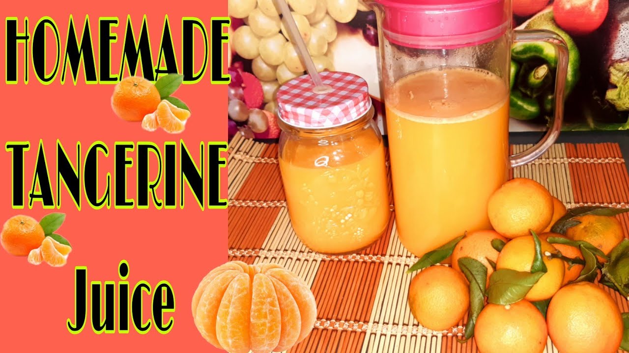 Homemade Tangerine Juice|How To Make Mandarin  juice|How To Juice Tangerine 🍊