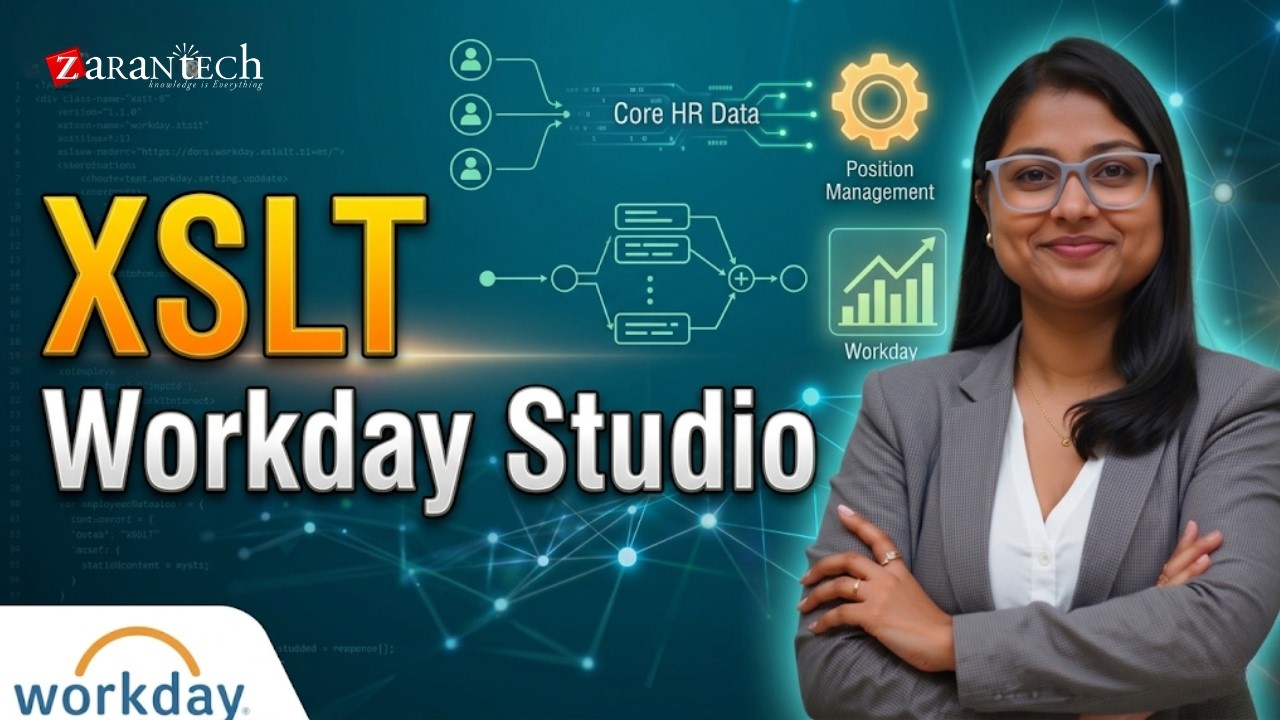 XSLT in Studio | Workday Studio Basic Training | ZaranTech