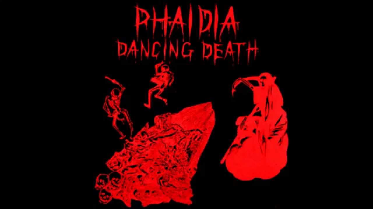 Phaidia | Dancing Death EP [full]