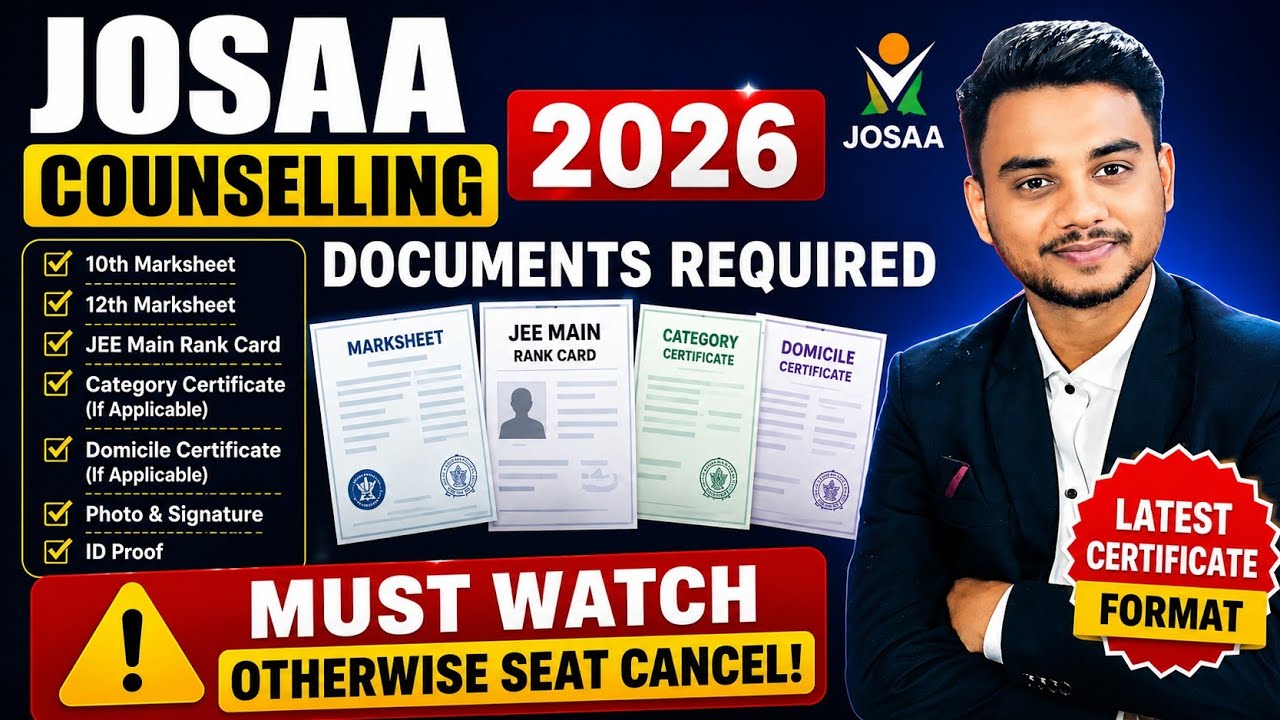 Documents Required for JOSAA Counselling 2026 🔥| JOSAA Counselling Documents Required 2026 #jeemain