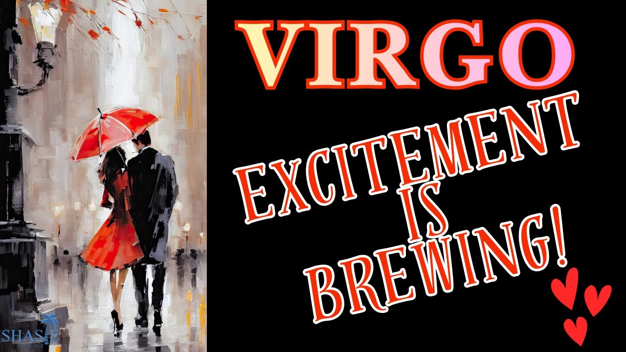 Virgo Tarot | EXCITEMENT is BREWING! 😍 | Someone has been HOLDING BACK their INTENSE PASSION 4 U! 😱