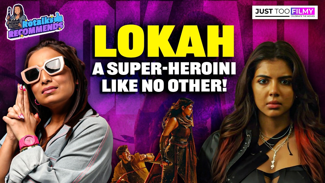 Rotalks Recommends: Lokah Chapter 1 Chandra | India&rsquo;s Own Super-Heroini Saga