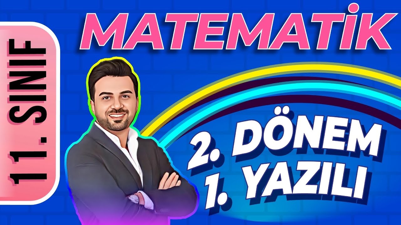 11.SINIF 2.DÖNEM 1. YAZILI SORULARI - MATEMATİK