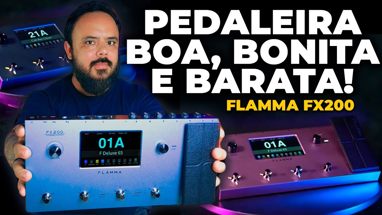 PEDALEIRA FLAMMA FX200: SONZEIRA ABSURDA COM CUSTO-BENEF&Iacute;CIO SURREAL, mas VALE A PENA CADA CENTAVO?