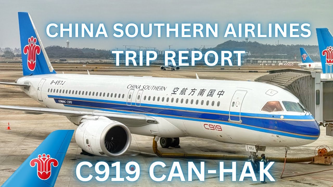 TRIP REPORT | China Southern Comac C919 | Guangzhou to Haikou