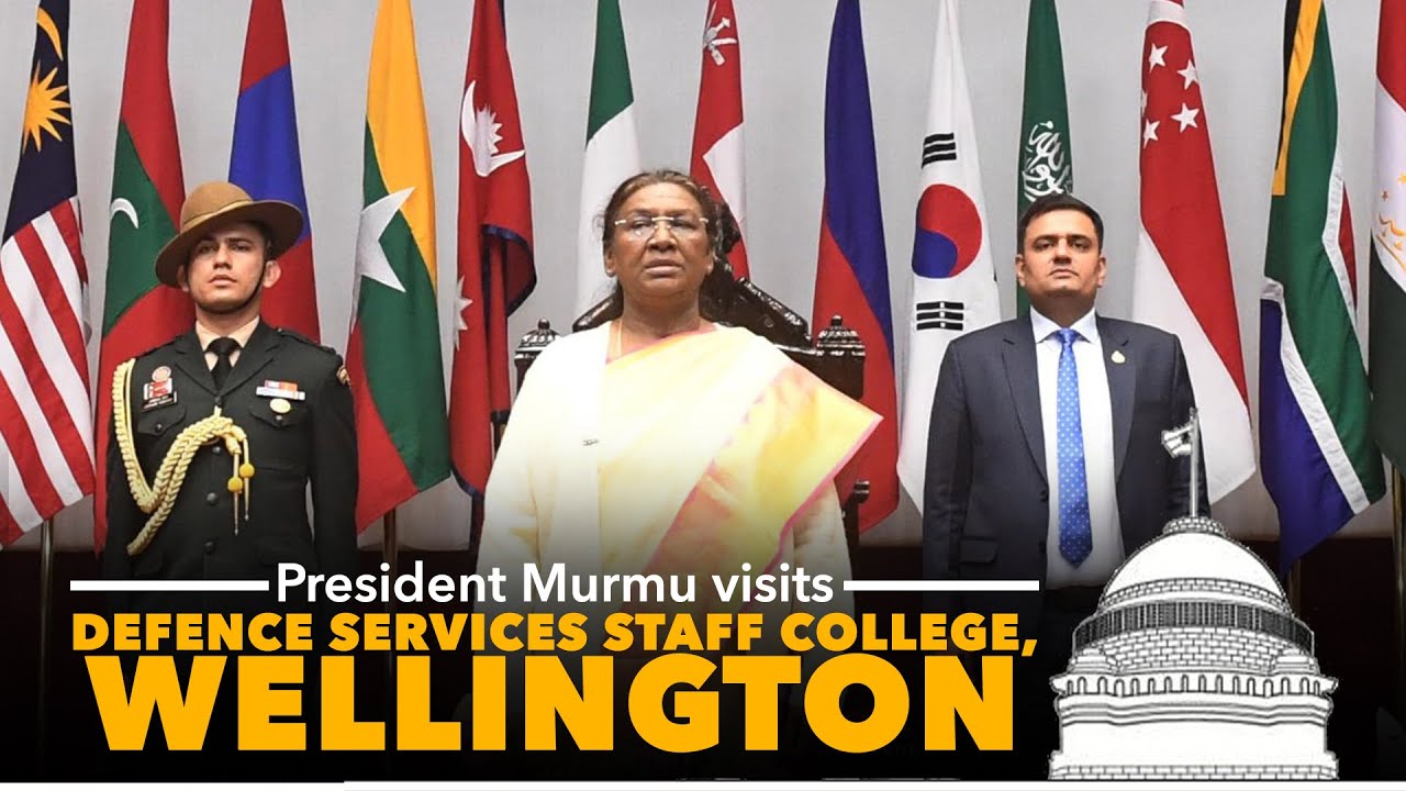 President Droupadi Murmu visits Defence Services Staff College, Wellington