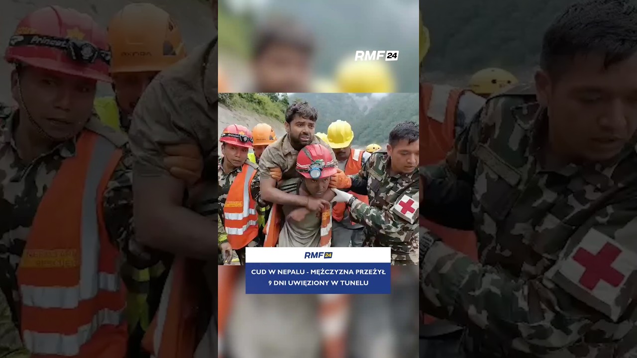 CUD W NEPALU - MĘŻCZYZNA PRZEŻYŁ 9 DNI UWIĘZIONY W TUNELU