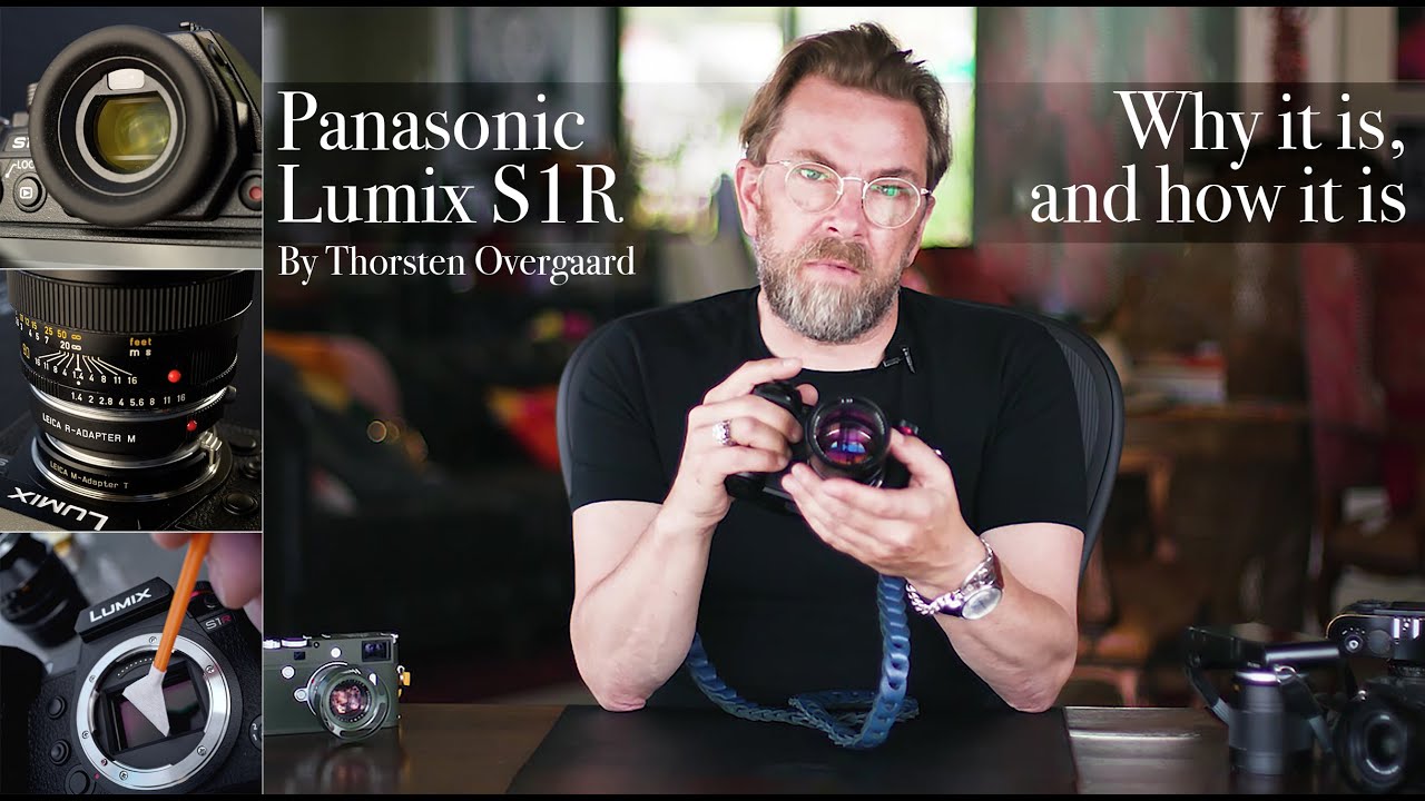 Thorsten von Overgaard Panasonic Lumix S1R Hands-On TIPS - Review Part 1: 