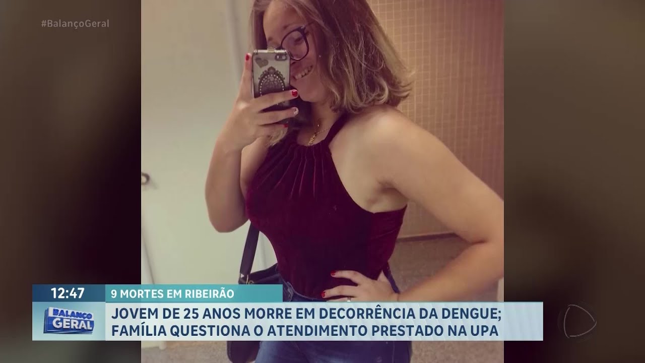 Jovem de 25 anos morre de dengue e família questiona atendimento de UPA, em Ribeirão Preto