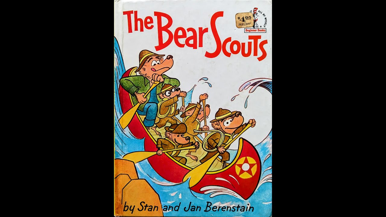 The Bear Scouts (by Stan and Jan Berenstain) - Read Aloud