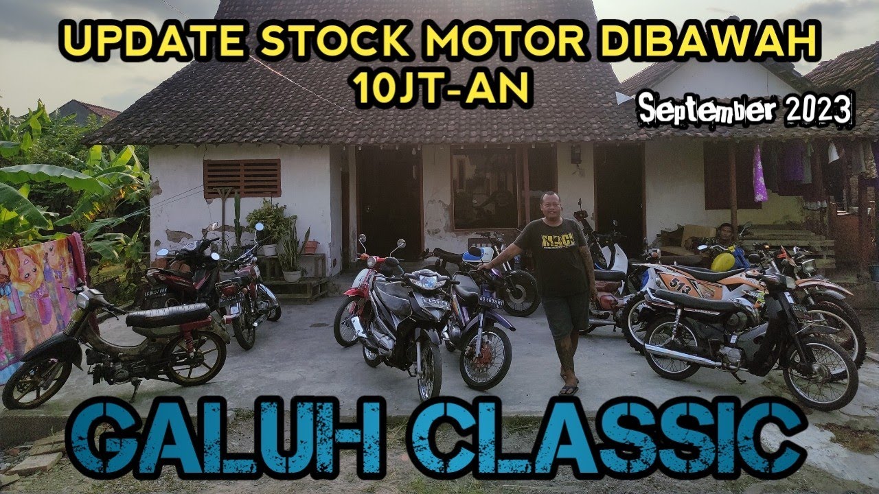 UPDATE STOCK MOTOR GALUH CLASSIC DIBAWAH 10 JUTAAN ‼️MOTOR KLASIK DIJUAL MURAH