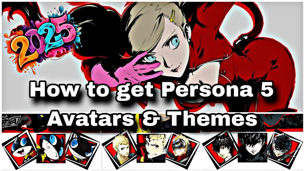 Как получить обзор аватаров и тем Persona 5 | 2025