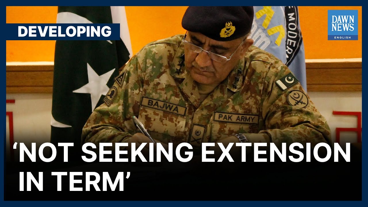 Gen. Bajwa Says Will Not Seek Another Extension In Tenure | Developing | Dawn News English |
