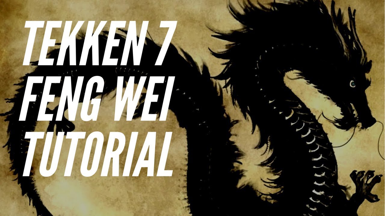 Tekken 7 FR Guide: Feng