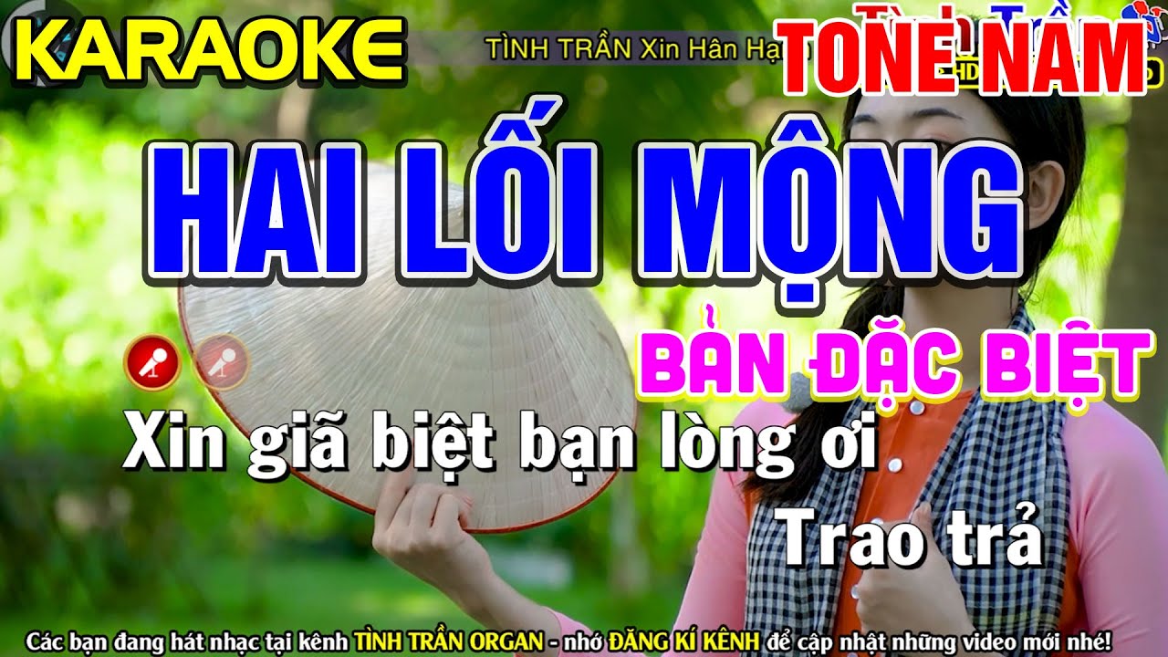 ✔ HAI LỐI MỘNG ❖ Karaoke Nhạc Sống Tone Nam ( PHỐI HAY ) ► Tình Trần Organ