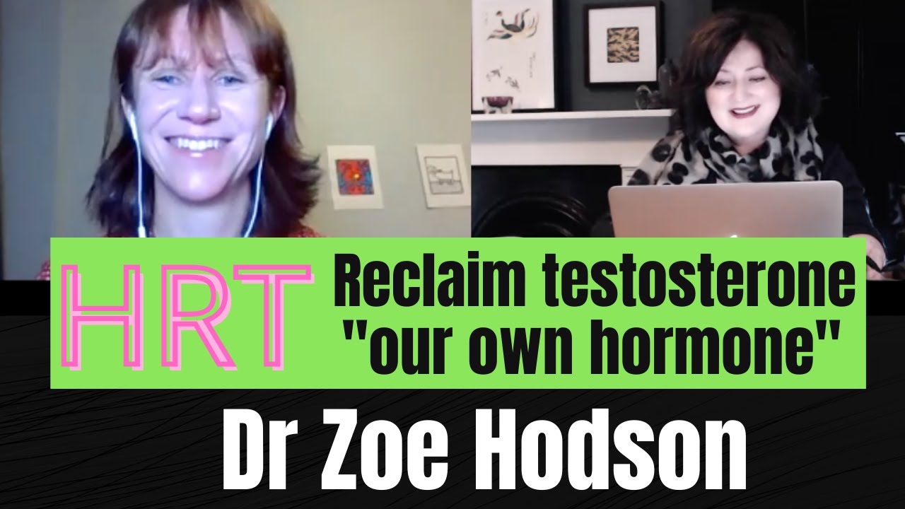 Dr Zoe Hodson: why menopausal women need testosterone 