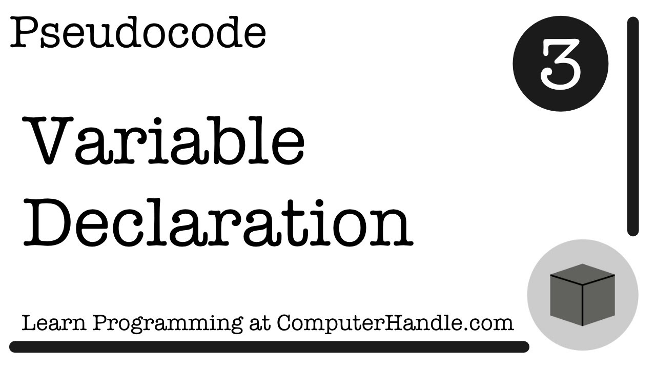 Pseudocode: Variable Declaration