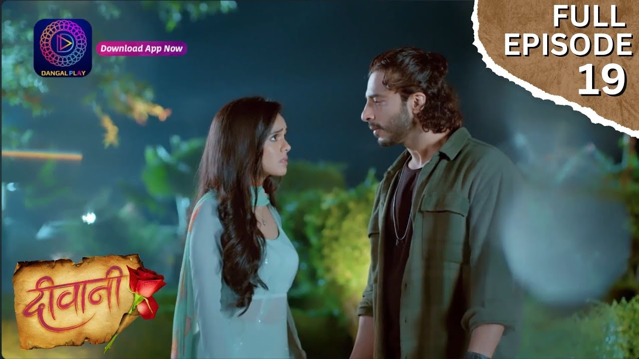 Deewani |  Full Episode 19 | Dangal TV