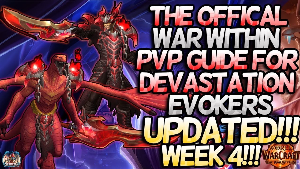 Updated Official Devastation Evoker PvP Guide for The War Within! New Gear/Talents/Rotation!