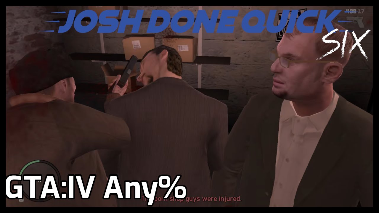 GTA: IV Any% Speedrun | Josh Done Quick Six Run 5 #JDQSix