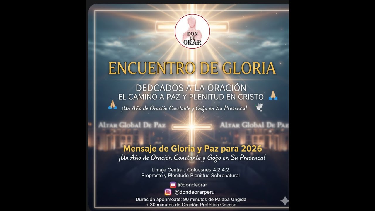“DEDICADOS A LA ORACIÓN – EL CAMINO A LA PAZ Y LA PLENITUD EN CRISTO”