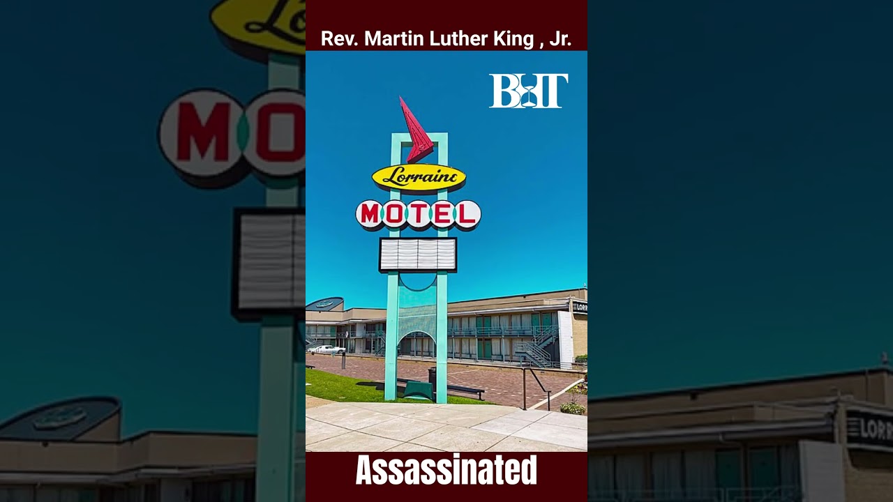 Rev  Martin Luther King, Jr  Assassinated