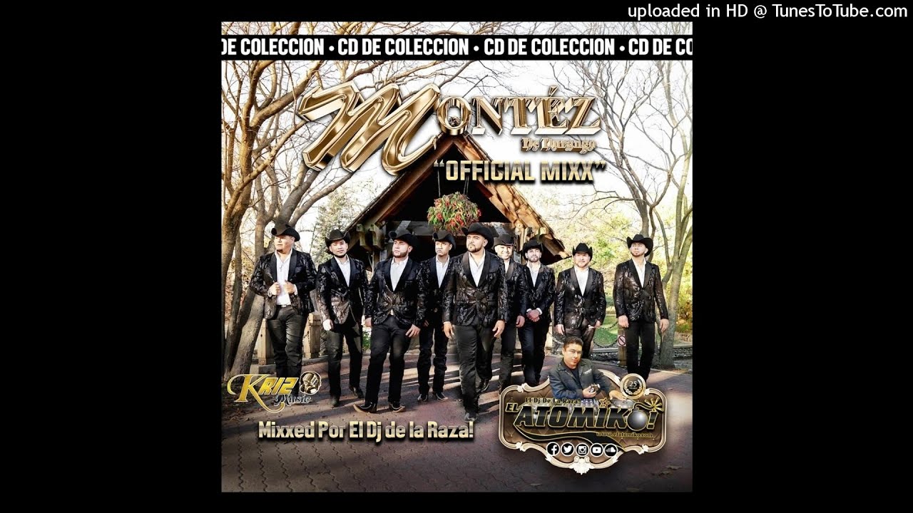 Grupo Montez de Durango Fest Mixx   Dj El Atomiko