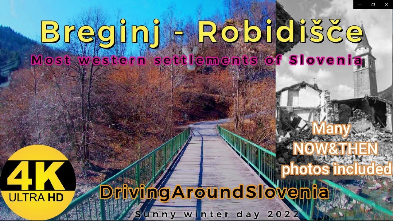 Breginj  -  Logje  -  Robidi&scaron;če (most western settlements in Slovenia) INCLUDING NOW&THEN PICTURES