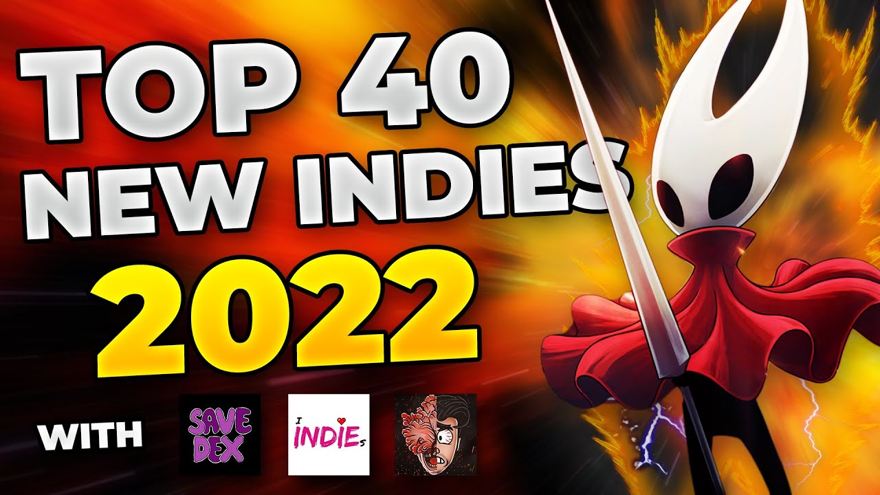 Top 40 Best Indie Games Coming in 2022