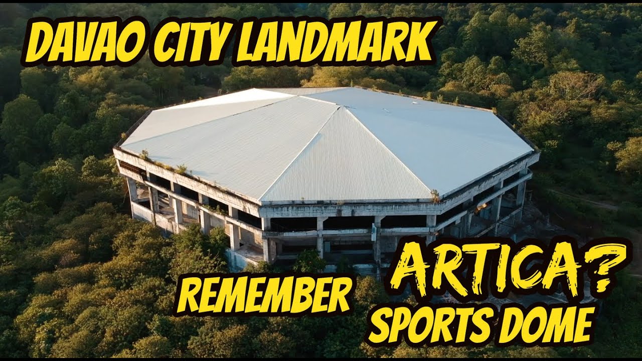 Davao City Landmark (Remember ARTICA Sports Dome?)