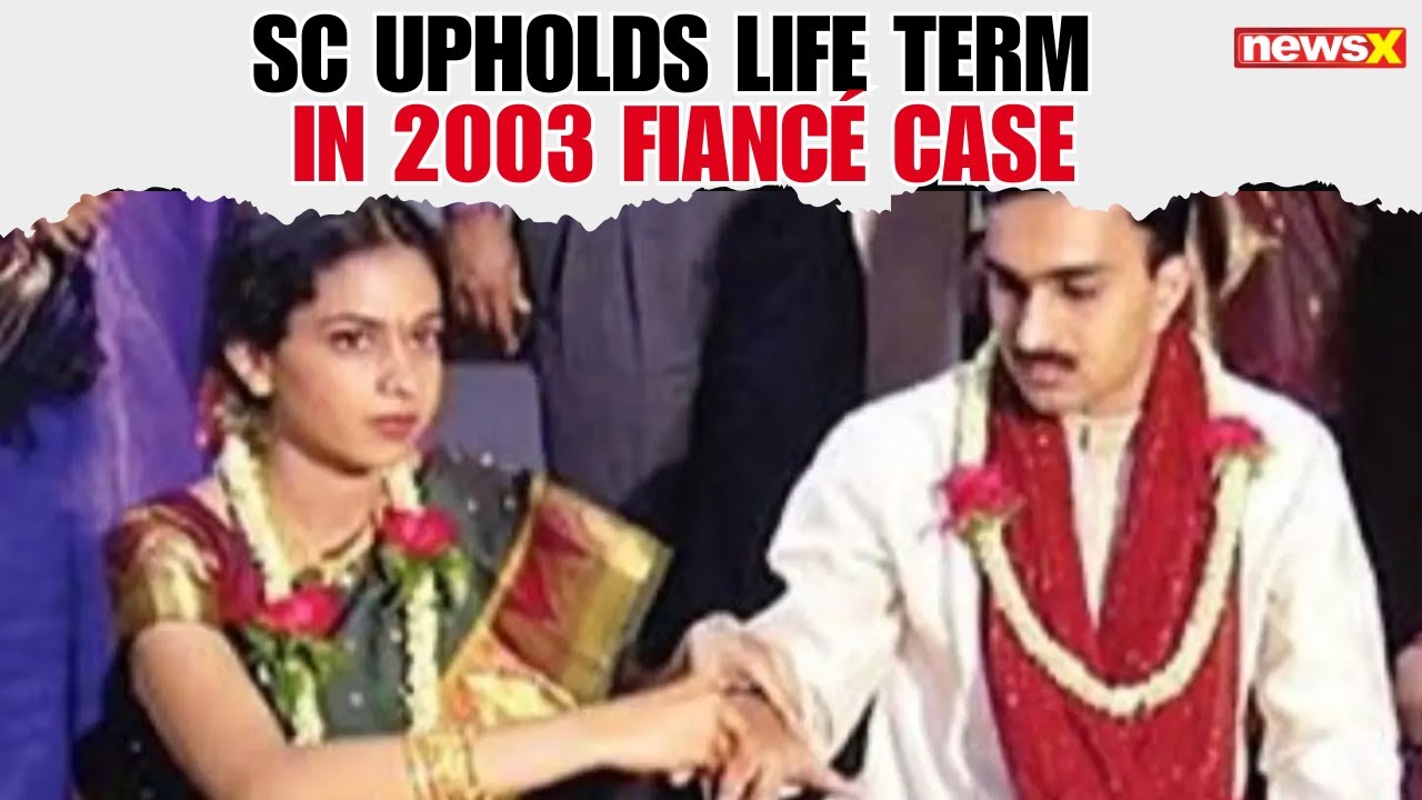 Supreme Court Upholds Life Term in 2003 Bengaluru Fianc&eacute; Murder Case |NewsX