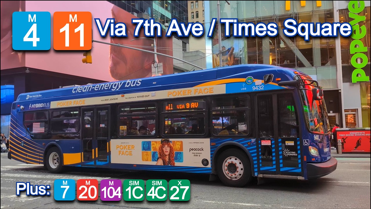NYCT Bus: M4, M11 via 7th Avenue in Times Square + SIM1C, SIM4C, X27 Action & More!