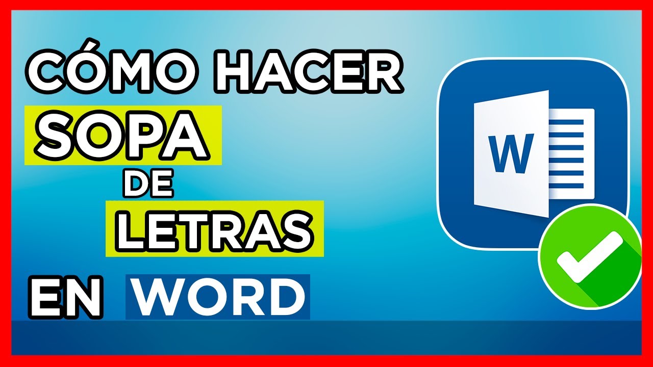 Como Hacer una Sopa de Letras en Word ✅