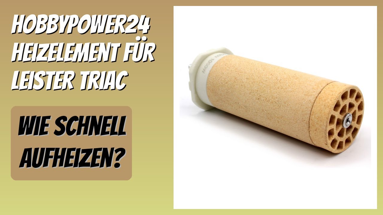 BEWERTUNG (2026): HobbyPower24 Heizelement für Leister Triac. Infos