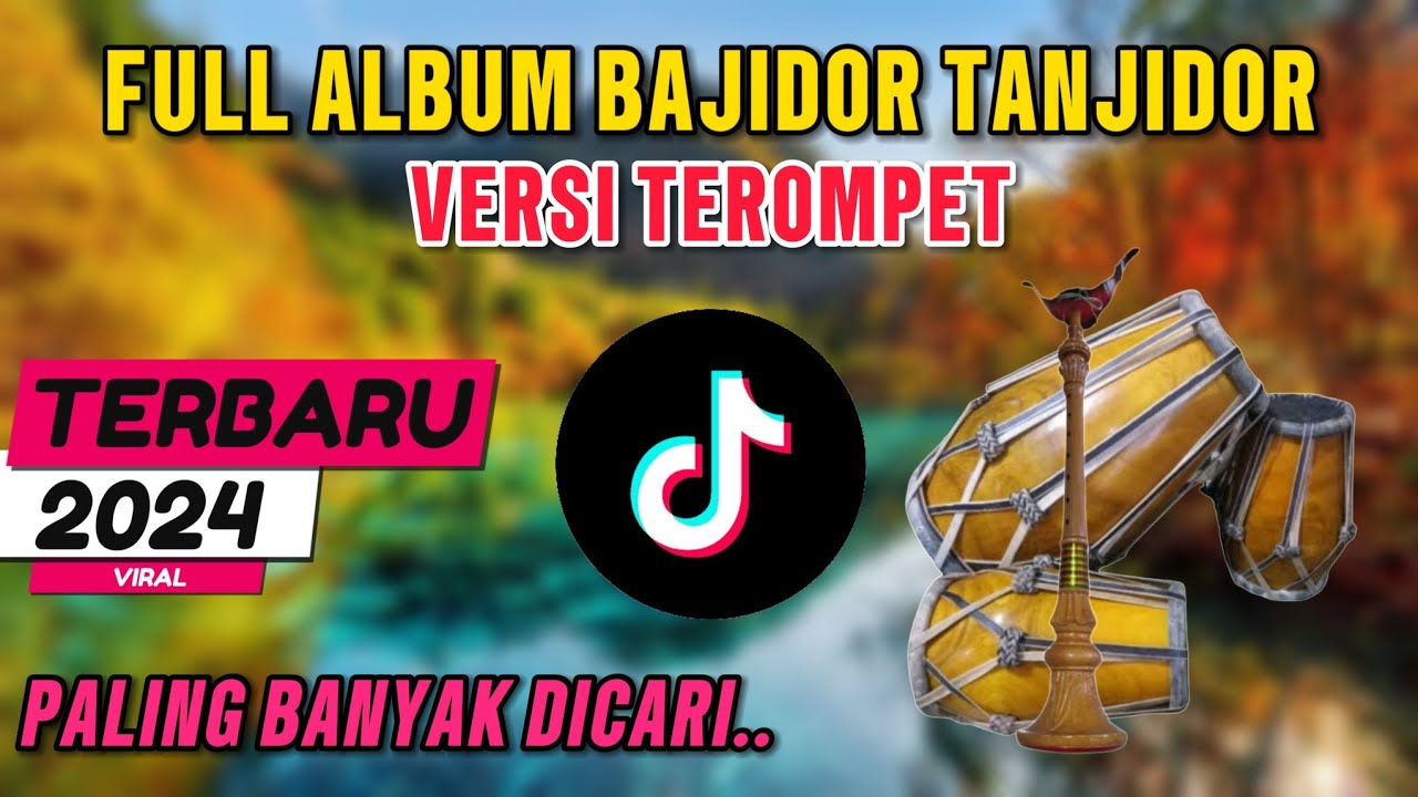 FULL ALBUM MP3 DANGDUT BAJIDOR TANJIDOR VERSI TEROMPET TERBARU
