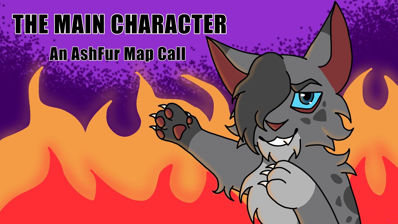 2 parts open! MAP CALL OPEN The Main Character Ashfur Map (semi beginner friendly!) 28/35 finished