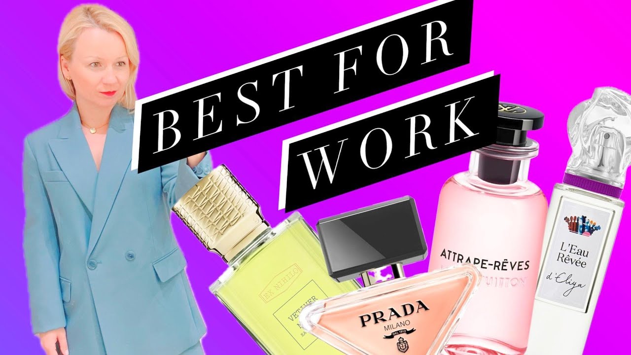 TOP 10 BEST PERFUMES for your office job. Most complimented perfumes for work.