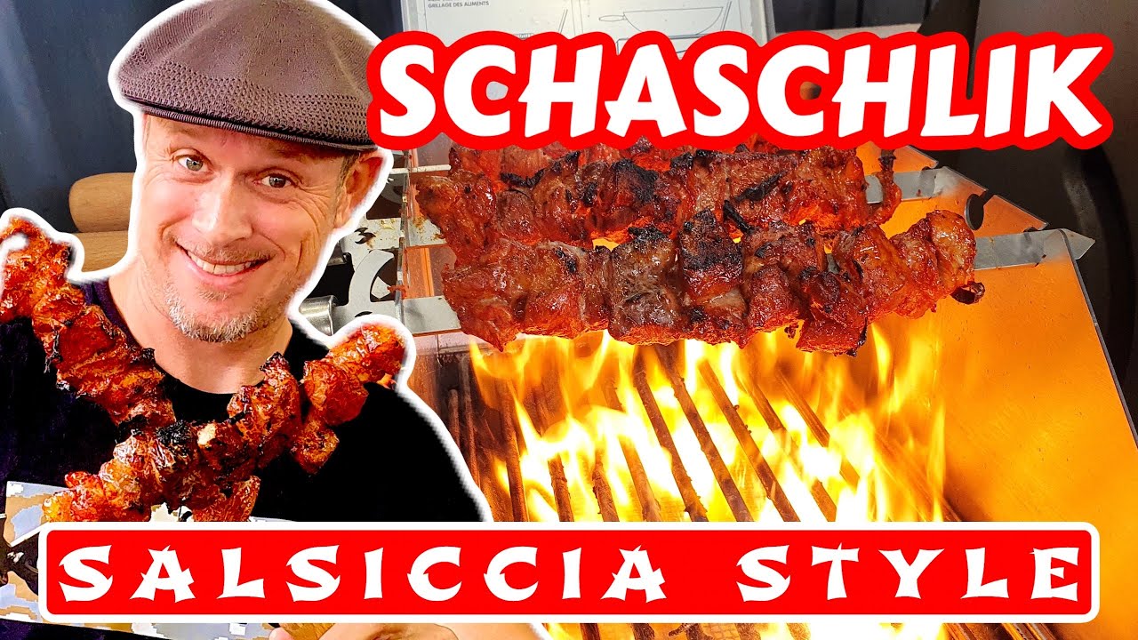 SALSICCIA STYLE SCHASCHLIK | Ein Spieß voll glück! | Grill & Chill / BBQ & Lifestyle