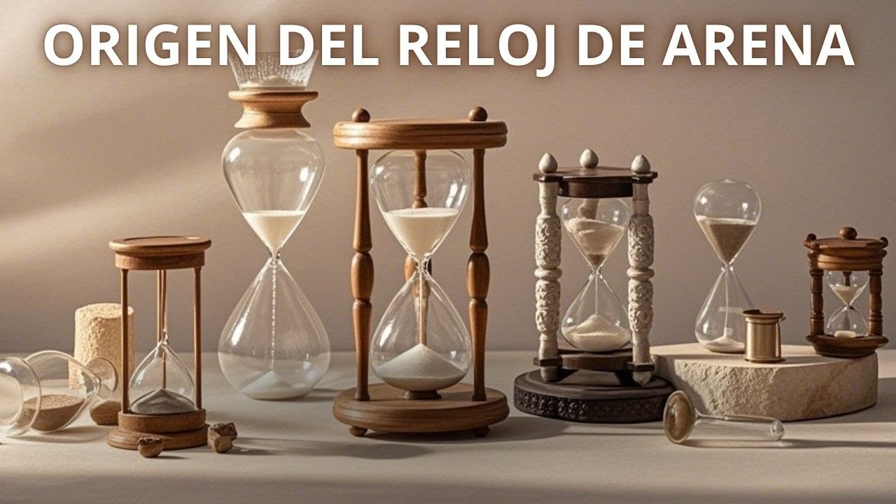 🌍 As&iacute; Naci&oacute; el Reloj de Arena: Un Viaje a Trav&eacute;s del Tiempo | Historias Del Planeta