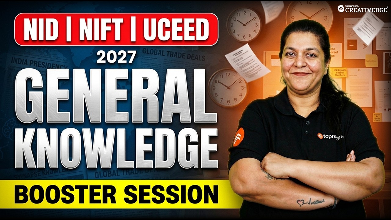 GK for NID NIFT UCEED 2027 🚀 | Score Booster Session You Can&rsquo;t Miss