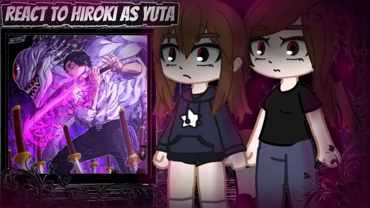 Kokujin No Tenkousei React to Hiroki as Yuta Okkotsu || JJK x Ntr