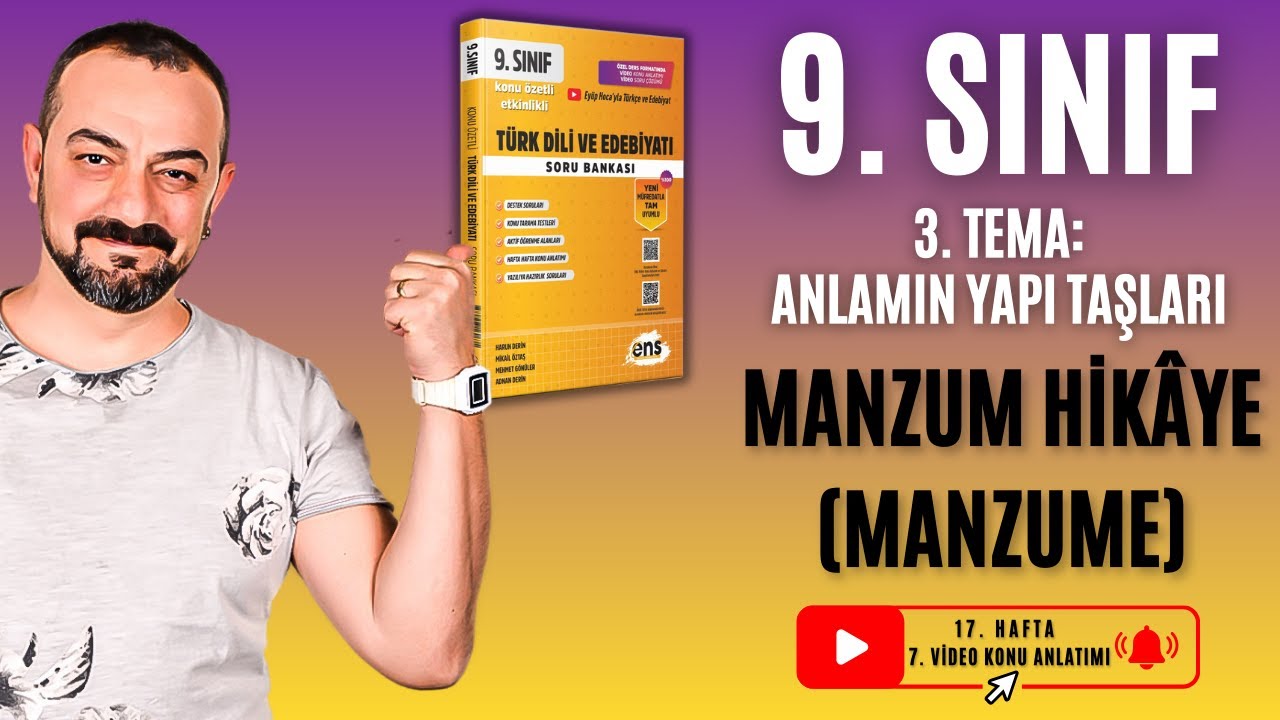 📌 9. Sınıf | Manzum Hikâye (Manzume) | 3. Tema Anlamın Yapı Taşları