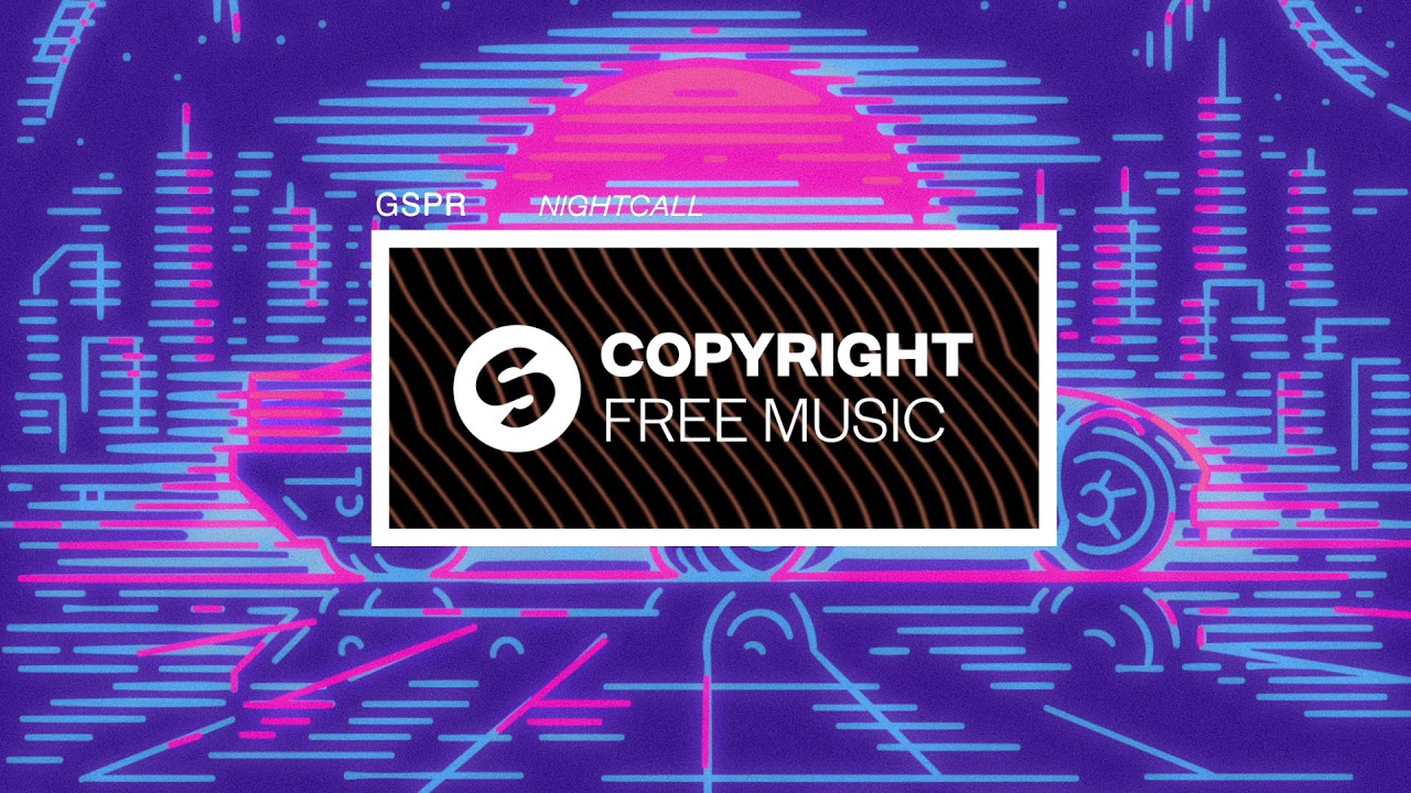 GSPR - Nightcall (Copyright Free Music)