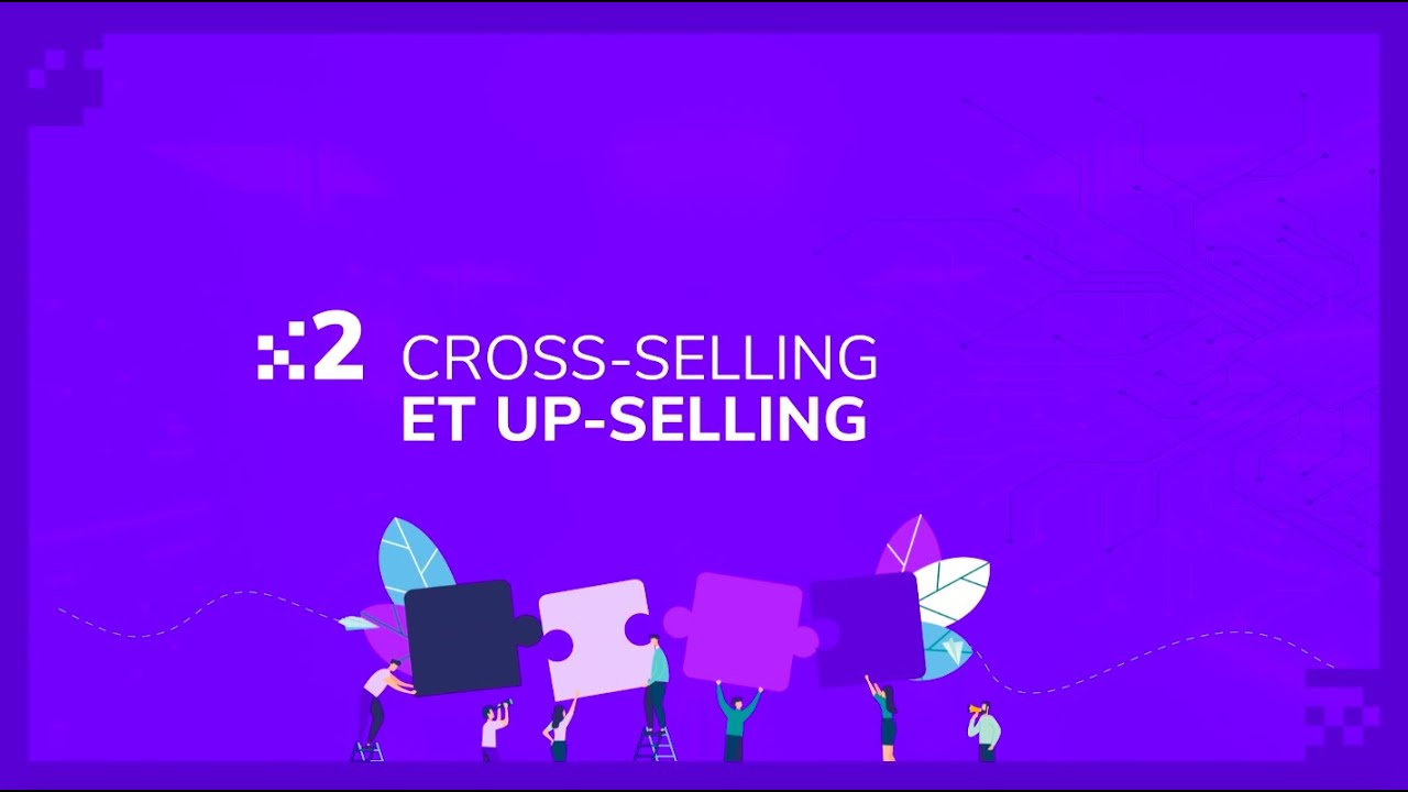 Cross-selling et up-selling