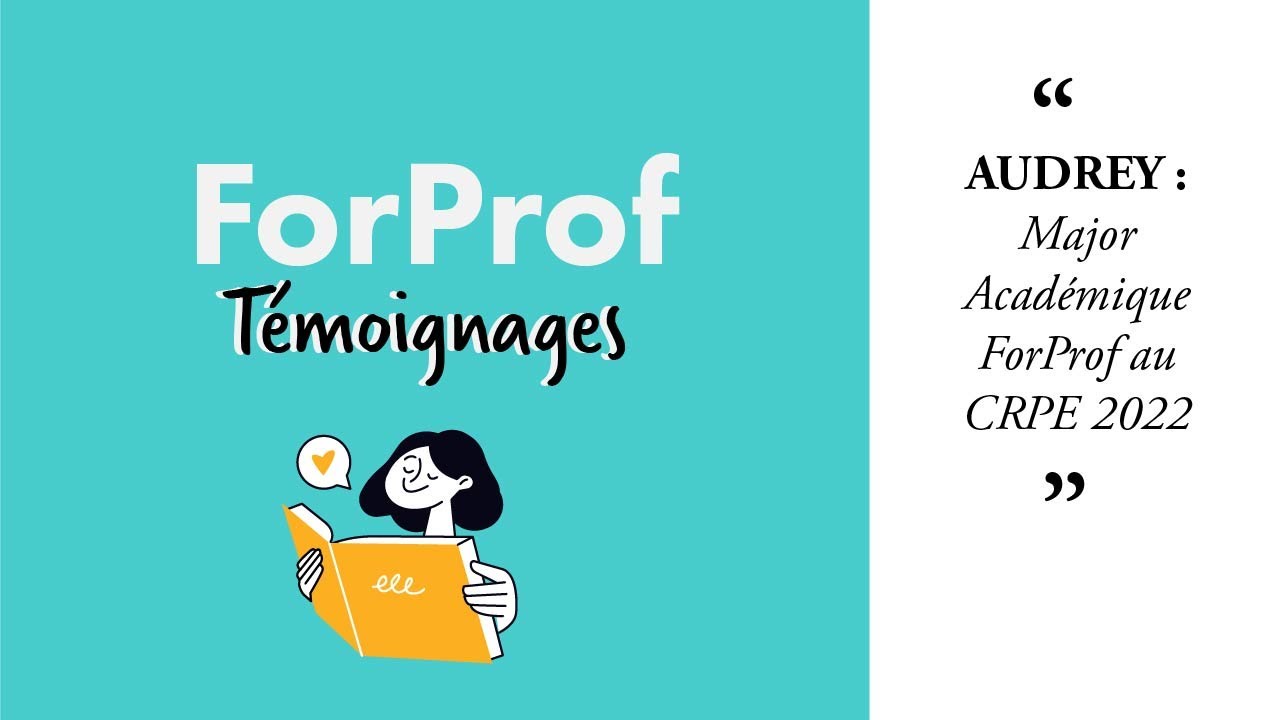 📣 CRPE : Témoignage d'Audrey, Major Académique ForProf au CRPE 2022 !
