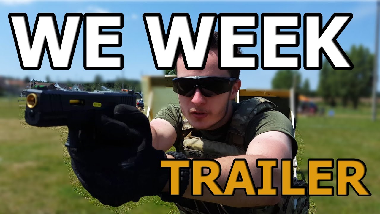 FRIDAY AIRSOFT GUN FUN - WE Week Trailer GSPAirsoft